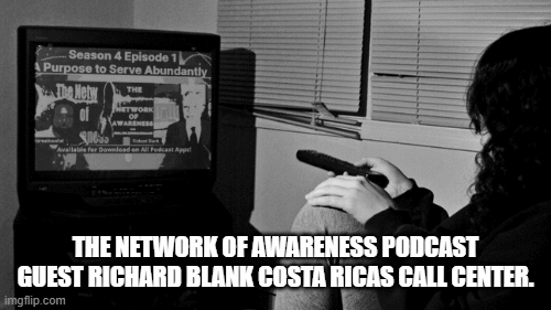 The-network-of-awareness-podcast-guest-Richard-Blank-Costa-Ricas-Call-Center.fd2e751d71ad112d.gif